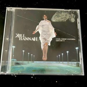 Used CD of band Kill Hannah-Until There’s Nothing Left of Us in great condition
